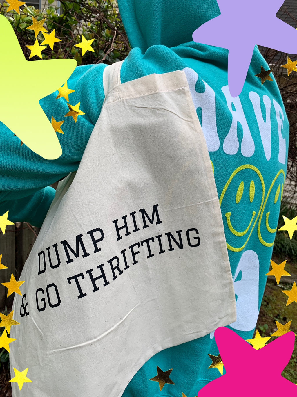 Dump Him & Go Thrifting Tote